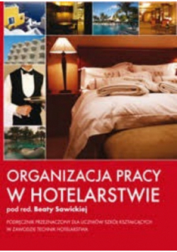 Organizacja pracy w hotelarstwie