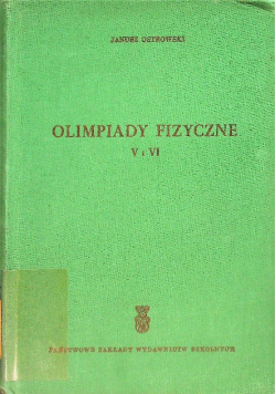 Olimpiady fizyczne Tom V i VI