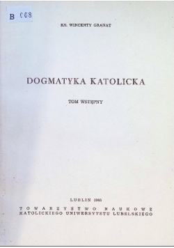 Dogmatyka Katolicka Tom Wstępny