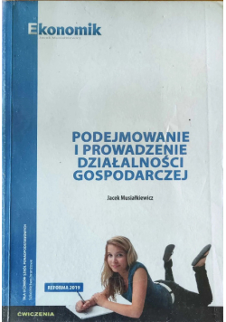 Podejmowanie i prowadzenie działalności gospodarczej