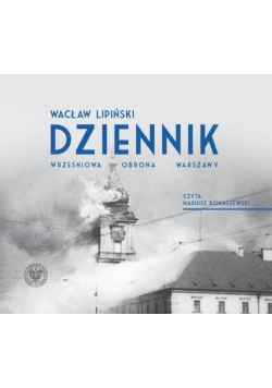 Dziennik. Wrześniowa obrona Warszawy