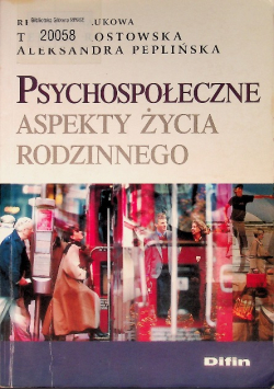 Psychospołeczne Aspekty Życia Rodzinnego