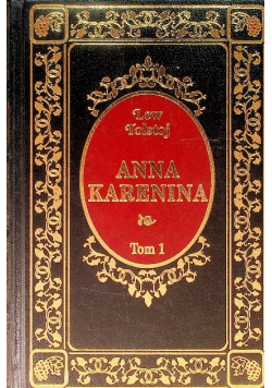 Anna Karenina Tom 1