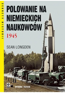 Polowanie na niemieckich naukowców 1945 w.3