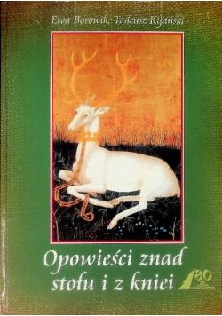 Opowieści znad stołu i z kniei