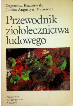 Przewodnik ziołolecznictwa ludowego