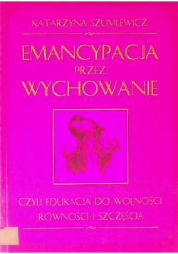 Emancypacja przez wychowanie