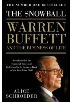 The Snowball Warren Buffett and the Business of Life