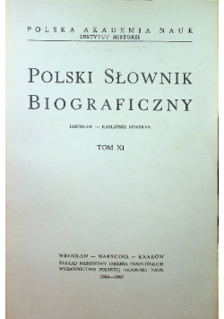 Polski Słownik Biograficzny Tom XI