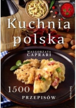 Kuchnia polska 1500 przepisów