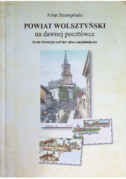 Powiat Wolsztyński na dawnej pocztówce