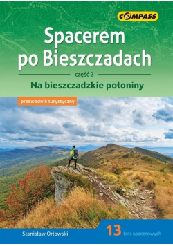 Spacerem po Bieszczadach Część 2