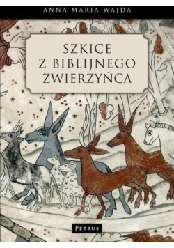 Szkice z biblijnego zwierzyńca