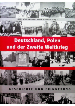 Deutschland Polen und der Zweite Weltkrieg