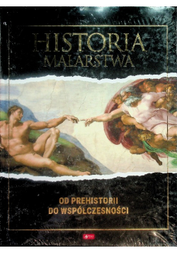Historia malarstwa od prehistorii do współczesności