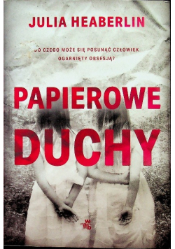 Papierowe duchy