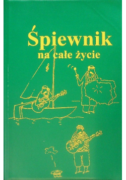 Śpiewnik na całe życie