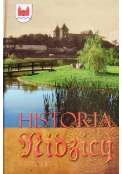 Historia Nidzicy i okolic