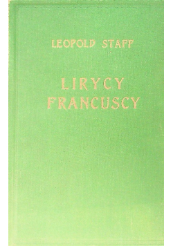 Lirycy Francuscy Wybór Poezji 1924 r.