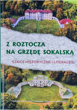 Z Roztocza na Grzędę Sokalską