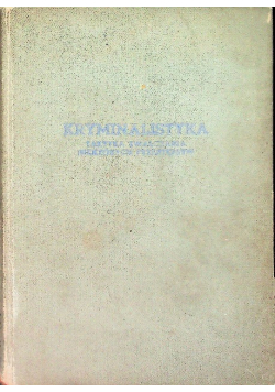 Kryminalistyka taktyka zwalczania niektórych przestępstw