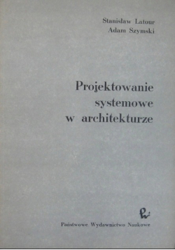 Projektowanie systemowe w architekturze