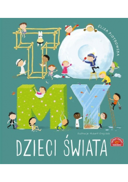 To my dzieci świata
