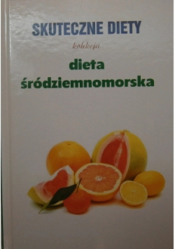 Skuteczne diety Dieta śródziemnomorska