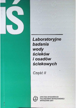 Laboratoryjne badania wody ścieków i osadów ściekowych część 2