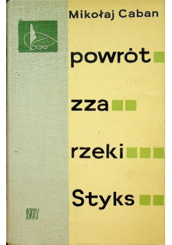 Powrót zza rzeki Styks