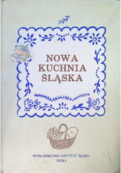 Nowa kuchnia Śląska