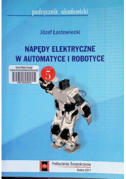 Napędy elektryczne w automatyce i robotyce