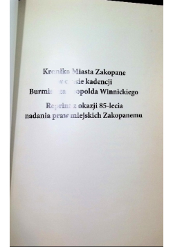 Kronika Miasta Zakopane w czasie kadencji Burmistrza Leopolda Winnickiego