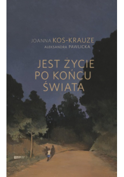 Jest życie po końcu świata