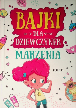 Bajki dla dziewczynek marzenia