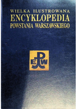 Wielka Ilustrowana Encyklopedia Powstania Warszawskiego suplement