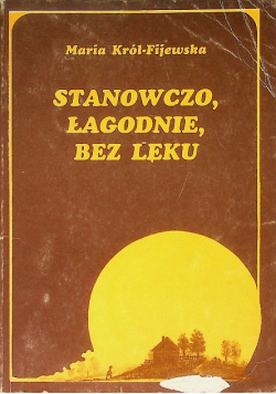 1992 król stanowczo łagodne bez lęku