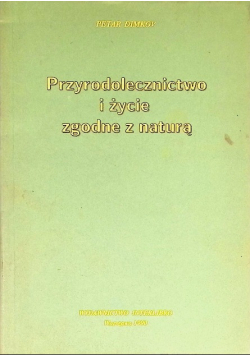 Przyrodolecznictwo i życie zgodne z naturą