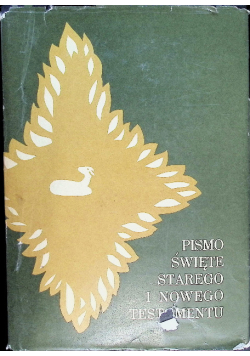 Pismo Święte Starego i Nowego Testamentu