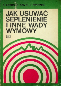 Jak usuwać seplenienie i inne wady wymowy