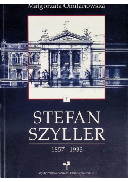 Architekt Stefan Szyller 1857 - 1933