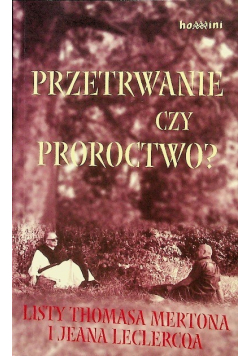 Przetrwanie czy proroctwo