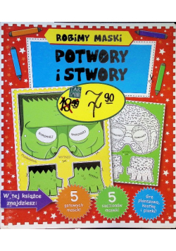 Robimy maski Potwory i stwory
