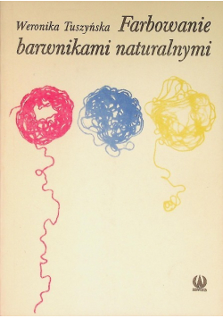 Farbowanie barwnikami naturalnymi