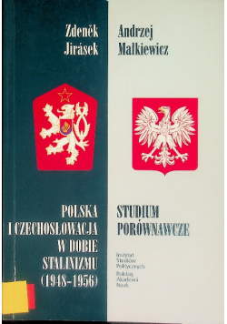 Polska i Czechosłowacja w dobie stalinizmu 91948-1956)