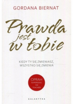 Prawda jest w Tobie