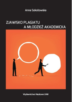 Zjawisko plagiatu a młodzież akademicka