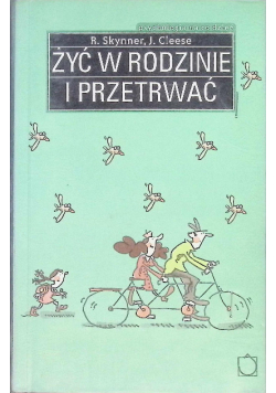 Żyć w rodzinie i przetrwać