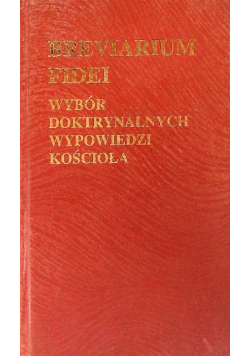Breviarium fidei Wybór doktrynalnych wypowiedzi kościoła