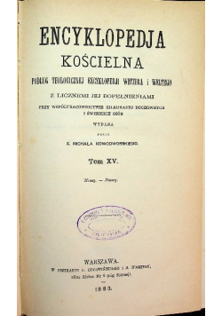 Encyklopedja kościelna Tom 15 1883 r.